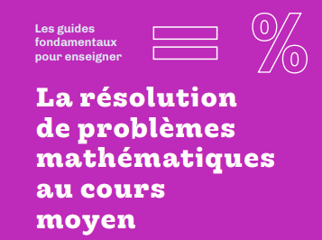 Guide « Résolution de problèmes » – Cours moyen